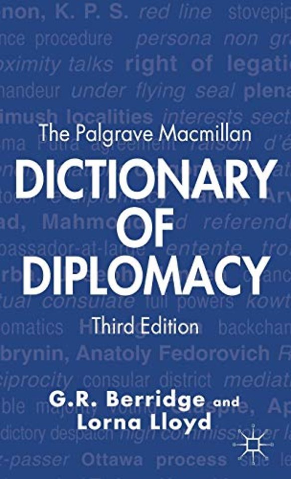 The Palgrave Macmillan Dictionary of Diplomacy