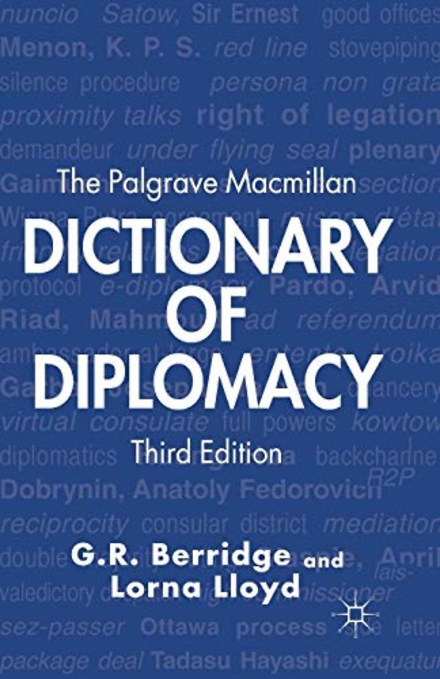 The Palgrave Macmillan Dictionary of Diplomacy
