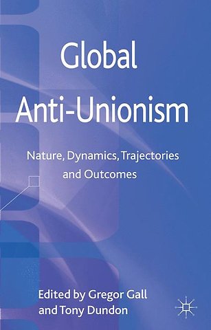 Global Anti-Unionism
