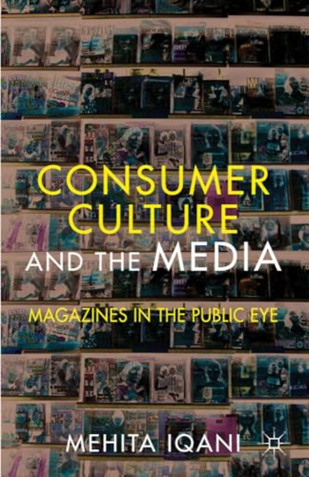 Consumer Culture and the Media