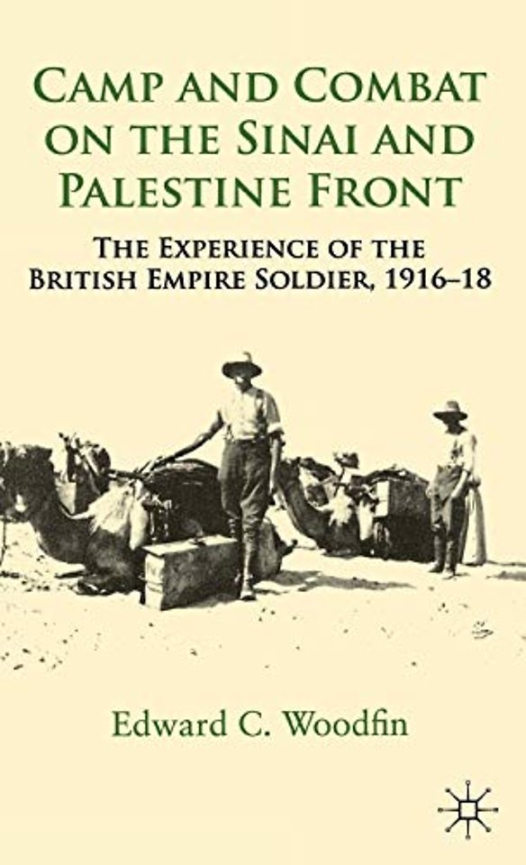 Camp and Combat on the Sinai and Palestine Front