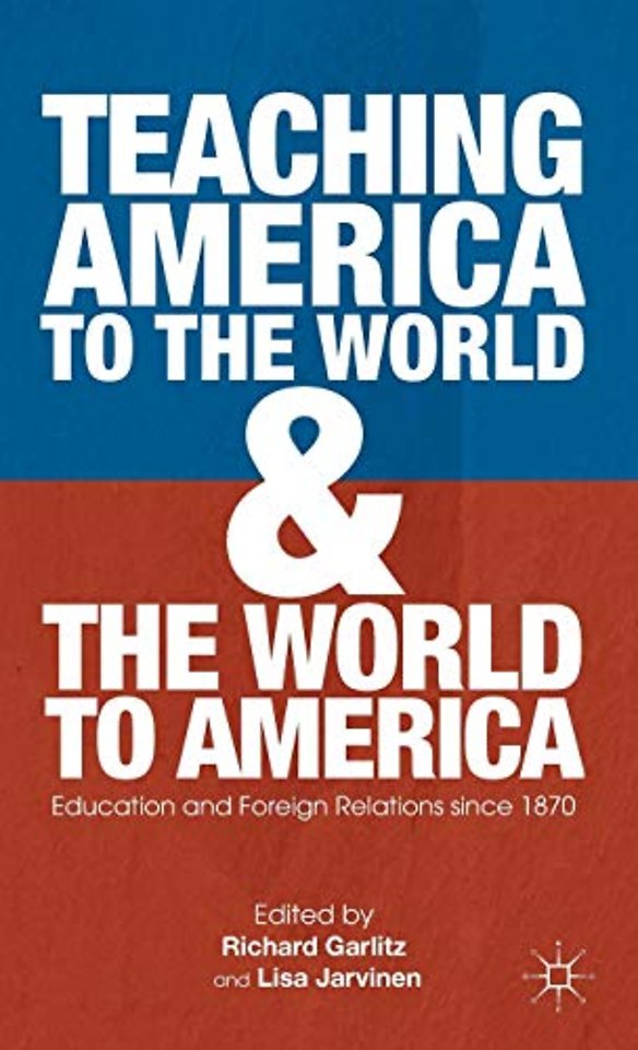 Teaching America to the World and the World to America