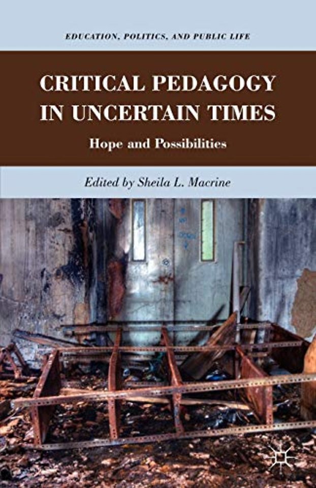 Critical Pedagogy in Uncertain Times