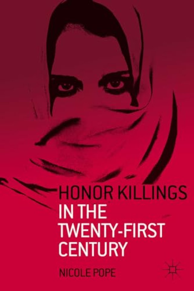 Honor Killings in the Twenty-First Century