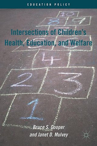 Intersections of Children's Health, Education, and Welfare