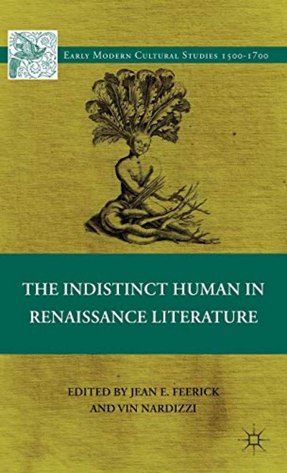 The Indistinct Human in Renaissance Literature