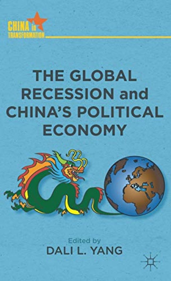 The Global Recession and China's Political Economy