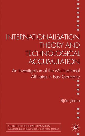 Internationalisation Theory and Technological Accumulation