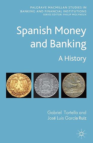 Spanish Money and Banking