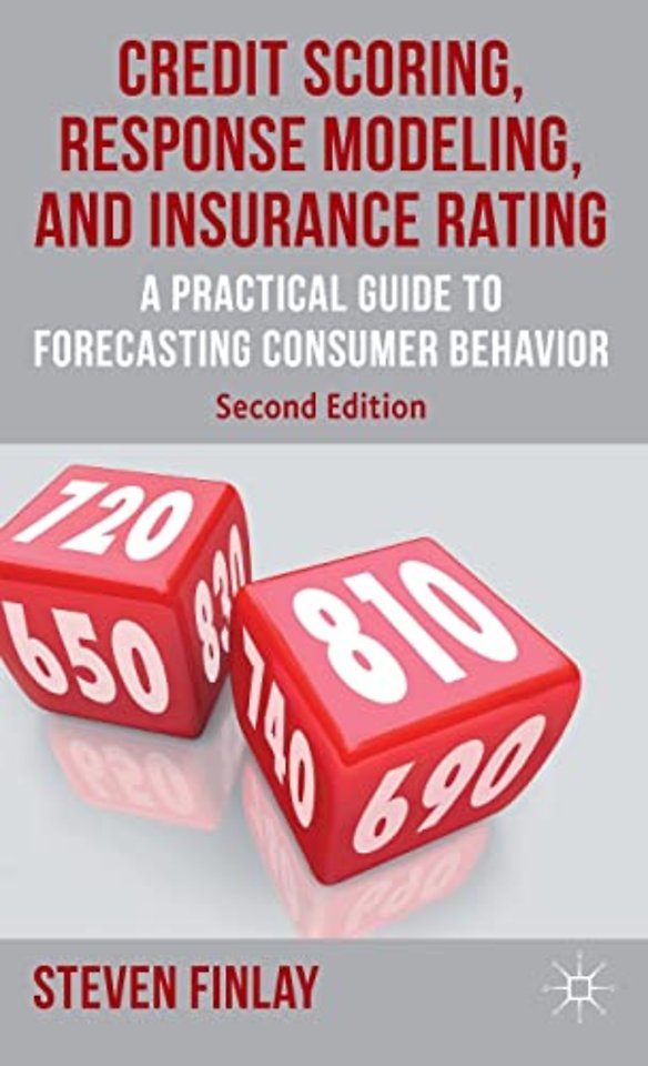 Credit Scoring, Response Modeling, and Insurance Rating