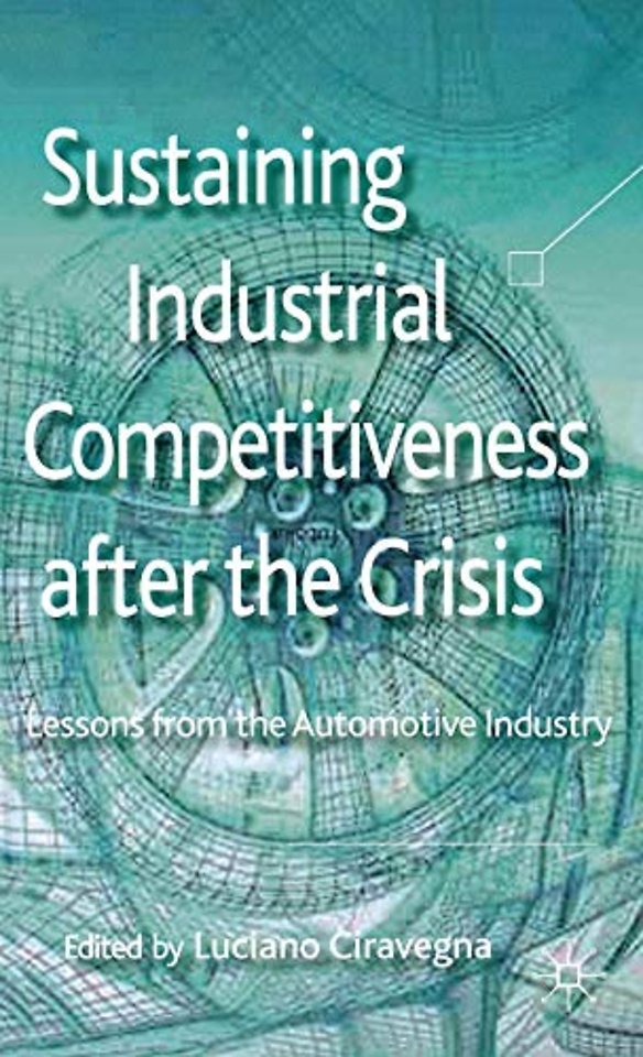 Sustaining Industrial Competitiveness after the Crisis