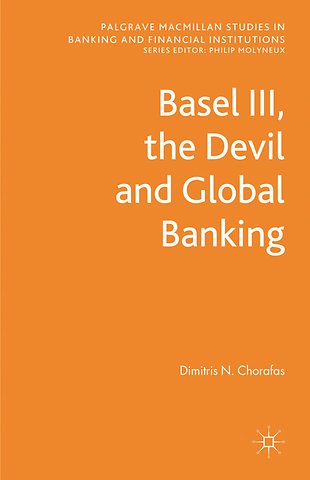 Basel III, the Devil and Global Banking