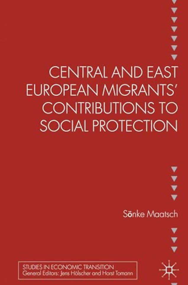 Central and East European Migrants' Contributions to Social Protection