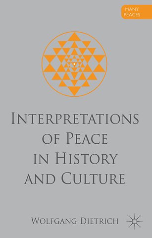 Interpretations of Peace in History and Culture