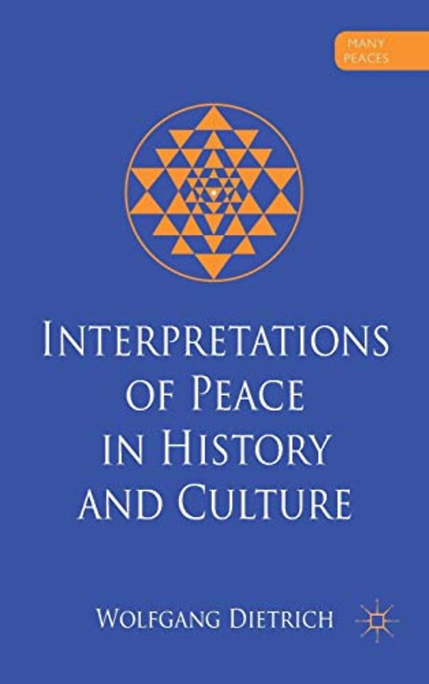 Interpretations of Peace in History and Culture