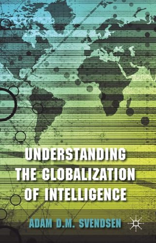 Understanding the Globalization of Intelligence