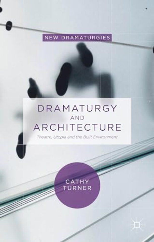 Dramaturgy and Architecture