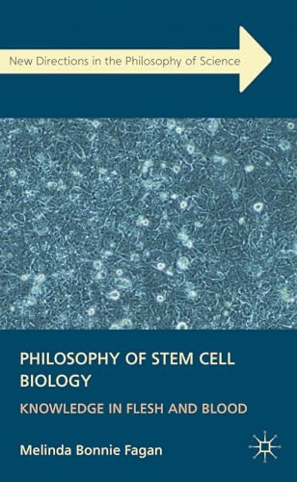 Philosophy of Stem Cell Biology
