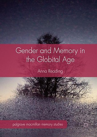 Gender and Memory in the Globital Age
