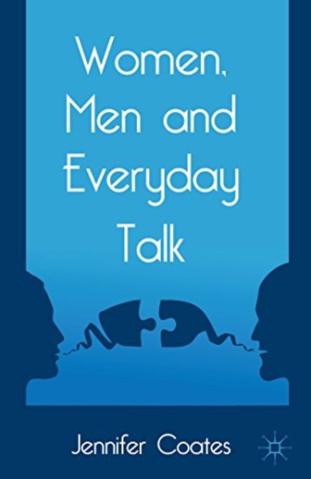 Women, Men and Everyday Talk