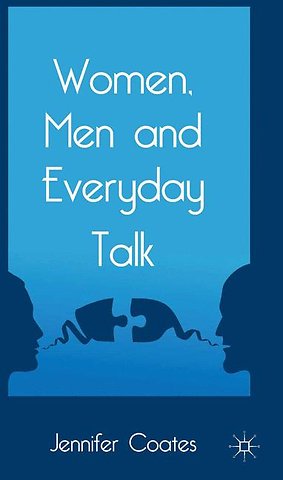 Women, Men and Everyday Talk