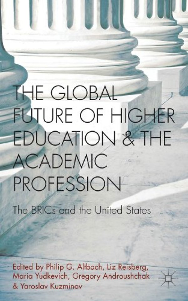 The Global Future of Higher Education and the Academic Profession