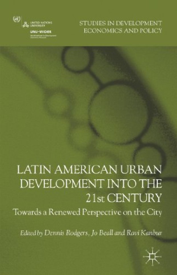 Latin American Urban Development into the Twenty First Century