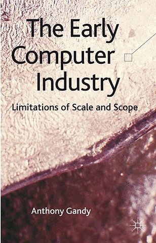 The Early Computer Industry