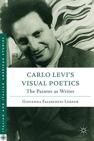 Carlo Levi’s Visual Poetics