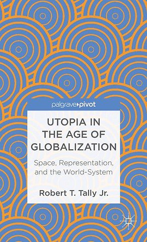 Utopia in the Age of Globalization