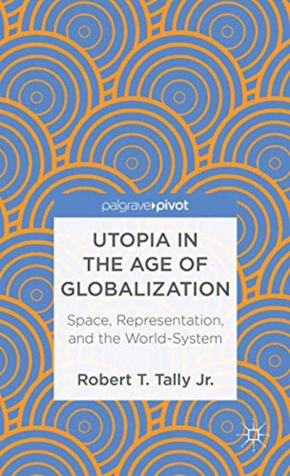 Utopia in the Age of Globalization