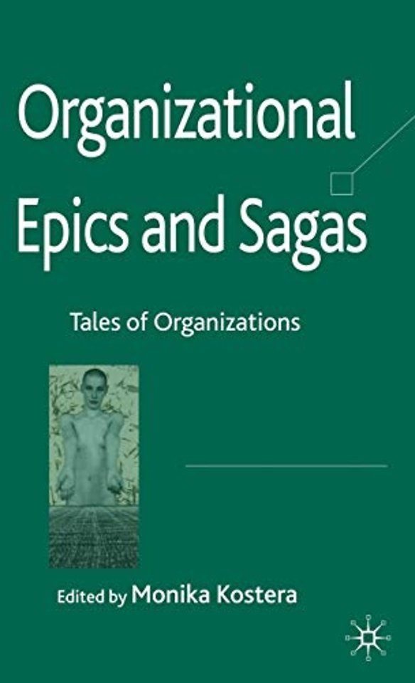 Organizational Epics and Sagas