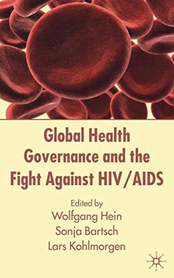 Global Health Governance and the Fight Against HIV/AIDS