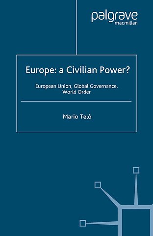 Europe: A Civilian Power?