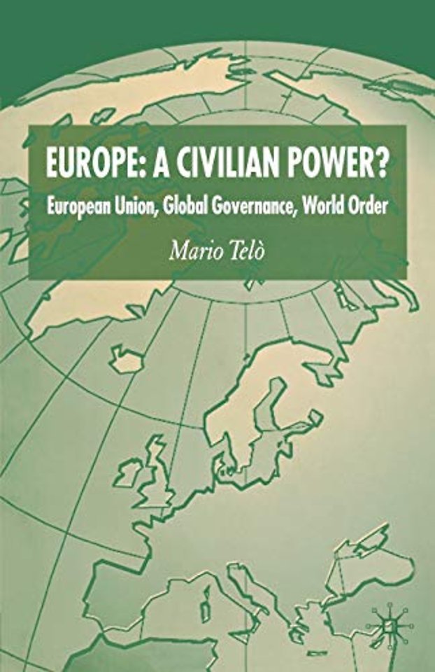Europe: A Civilian Power?