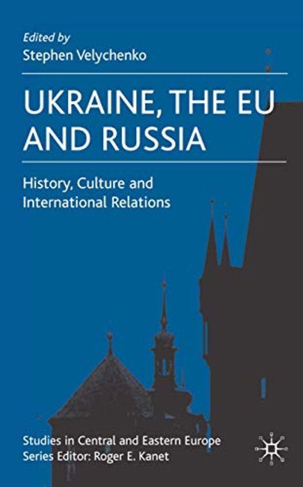 Ukraine, The EU and Russia