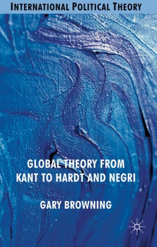 Global Theory from Kant to Hardt and Negri