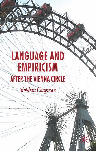 Language and Empiricism - After the Vienna Circle
