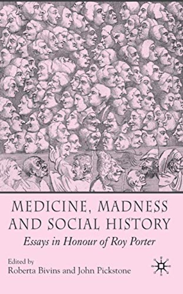 Medicine, Madness and Social History