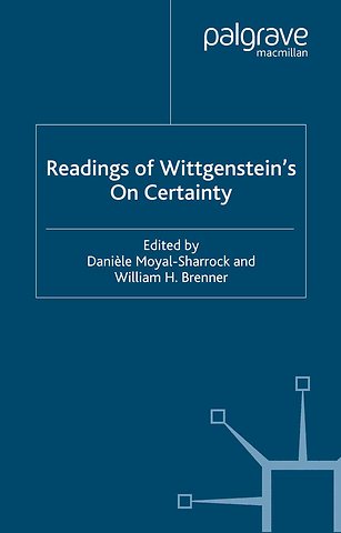 Readings of Wittgenstein’s On Certainty