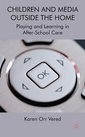 Children and Media Outside the Home