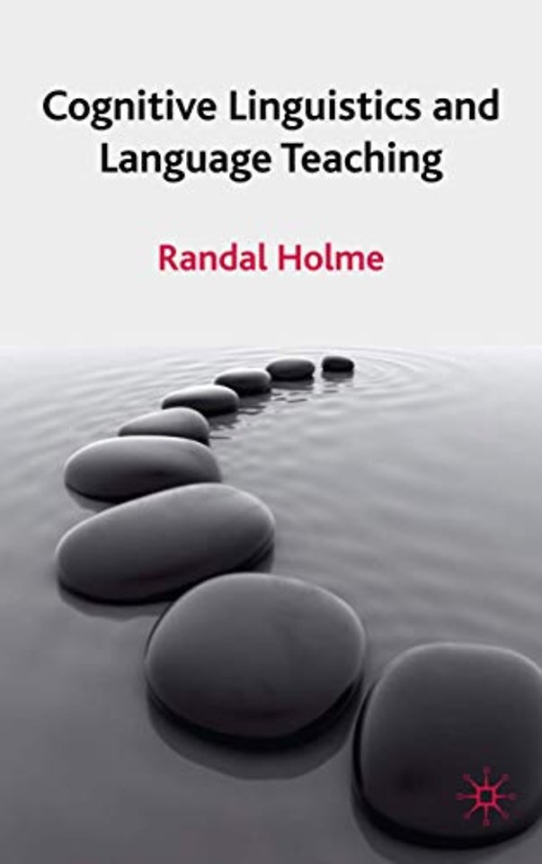 Cognitive Linguistics and Language Teaching