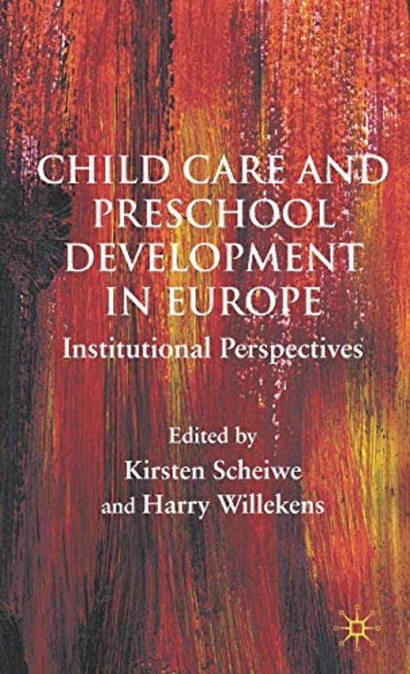 Child Care and Preschool Development in Europe