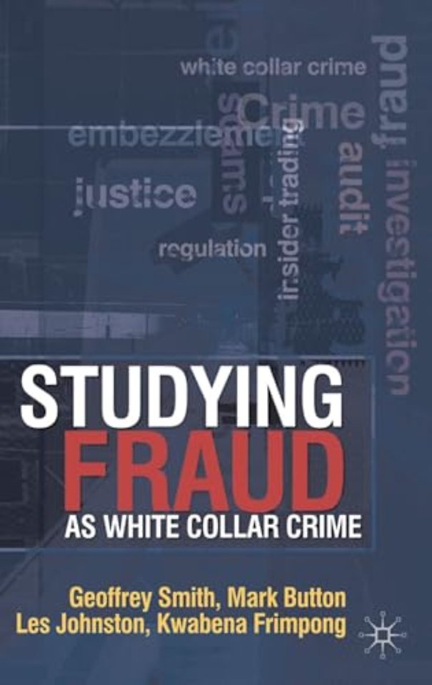 Studying Fraud as White Collar Crime