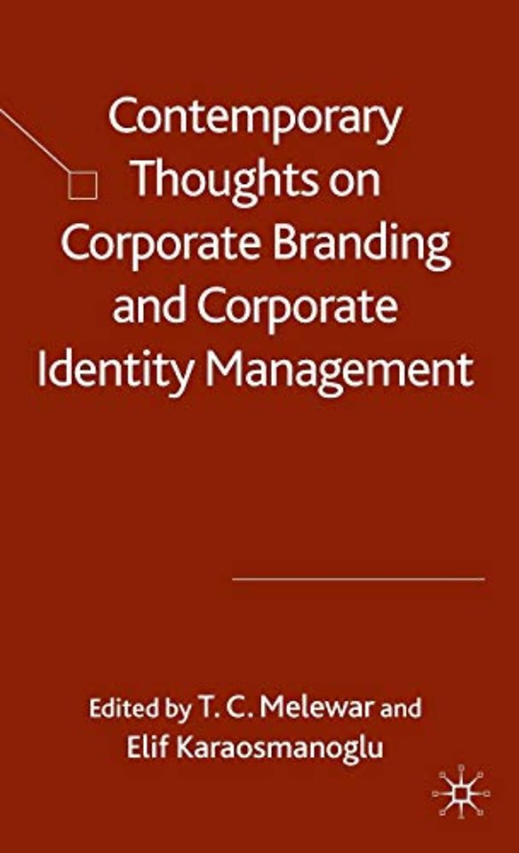 Contemporary Thoughts on Corporate Branding and Corporate Identity Management