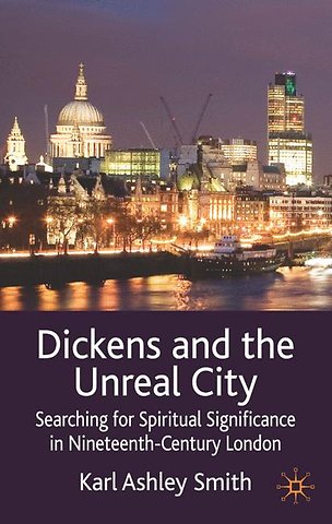 Dickens and the Unreal City