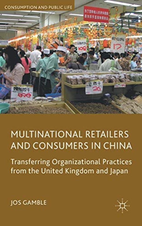 Multinational Retailers and Consumers in China