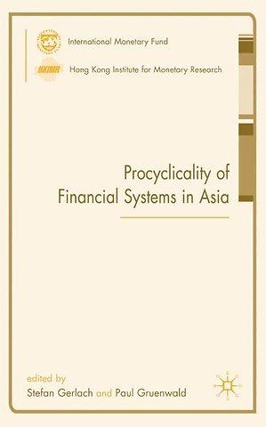 Procyclicality of Financial Systems in Asia