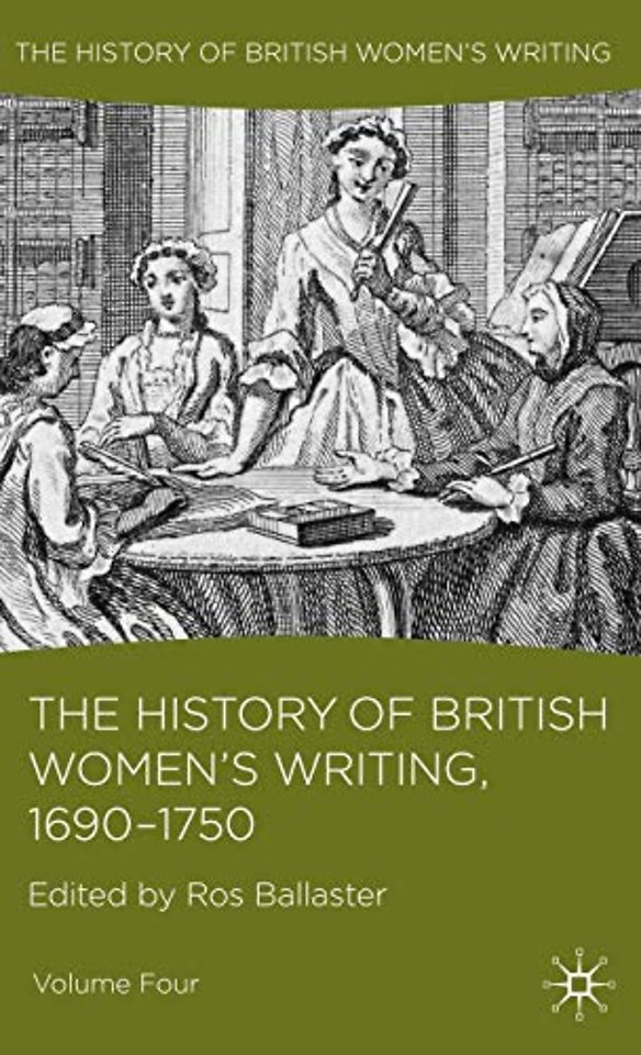 The History of British Women's Writing, 1690 - 1750
