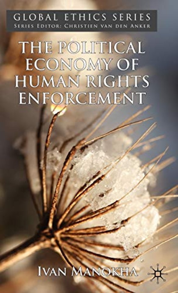 The Political Economy of Human Rights Enforcement